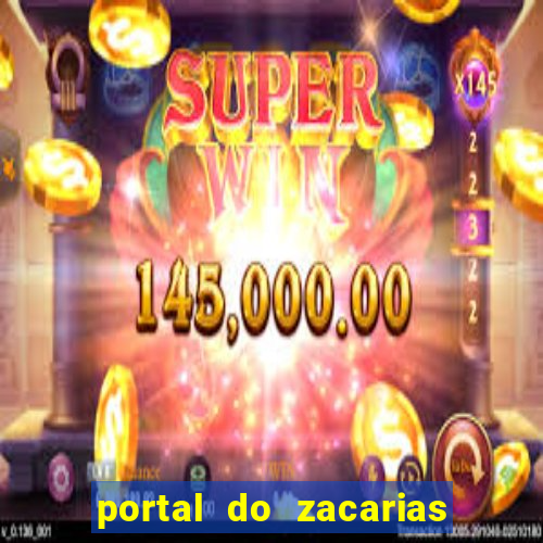 portal do zacarias mais 18